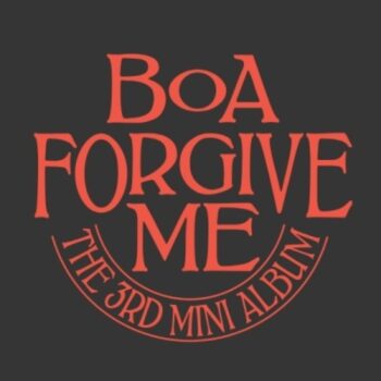 BOA Forgive Me